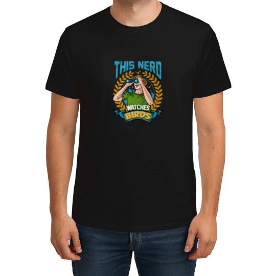 Discover This Nerd Watches Birds Ornithology Gift T-Shirts