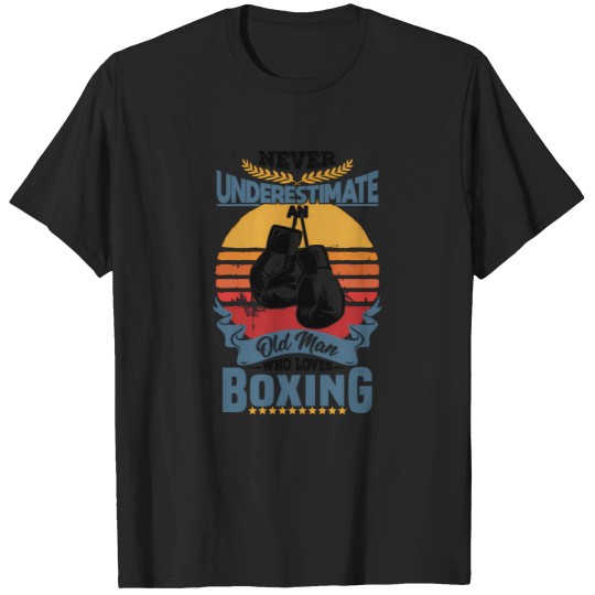 Discover Never Underestimate An Old Man Who Loves Boxing Mens   Funny Boxing Father Day Gift T-Shirts