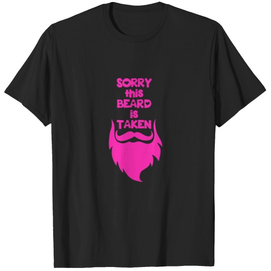 Discover Sorry This Beard is Taken Pink Love Heart Writin T-Shirts