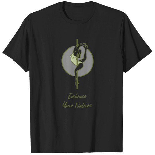 Discover Embrace your Nature T-Shirts
