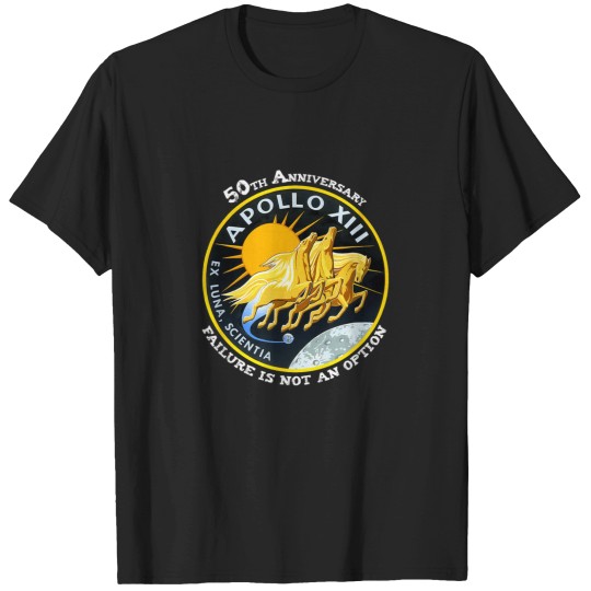 Discover NASA Apollo 13 Failure Is Not An Option T-Shirts