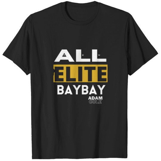 Discover AdamColedesign ALLELITE BAYBAY wwerestling T-Shirts