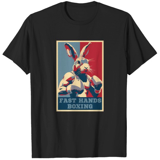 Discover Fast Hands Boxing Rabbit Hope T-Shirts
