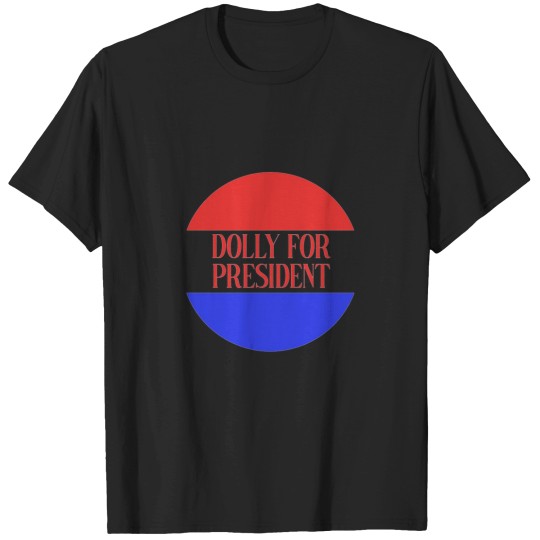 Discover Dolly for () T-Shirts