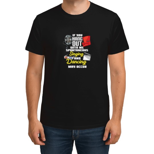 Discover Spontaneous Singing And Dancing   Funny Theater 1 T-Shirts