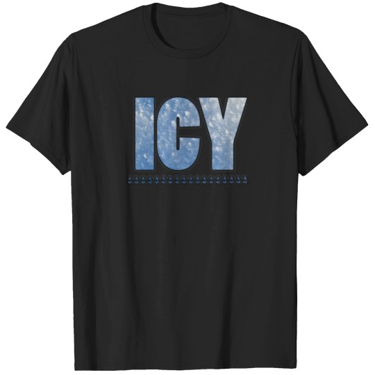 Discover Icy T-Shirts