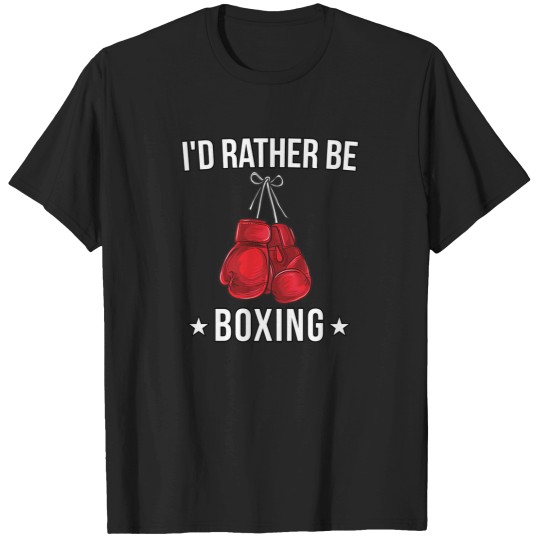 Discover ID Rather Be Boxing 13 T-Shirts