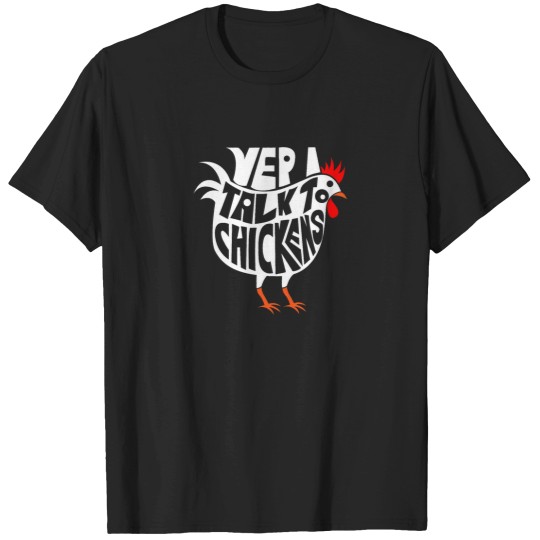 Discover Yep I Talk To Chicken - Chicken Toys T-Shirts