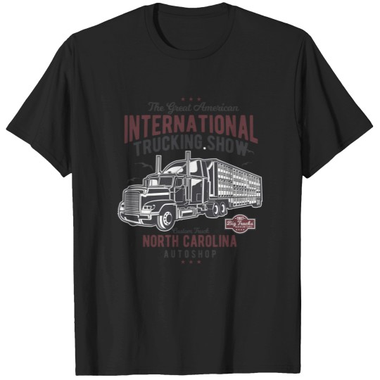 Discover trucks international trucking show T-Shirts