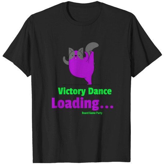 Discover victory dance loadingboard game party T-Shirts