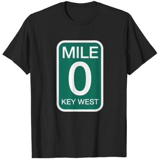 Discover Mile 0 Key West - Mile Marker 0 Florida T-Shirts