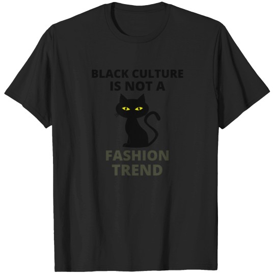 Discover Black Culture Is Not A Fashion Trendafrican Culture Shirtblack Culture Shirtblack Culture Is Not A Fashion Trend T-Shirtjustice For Floyd Shirt 40 T-Shirts