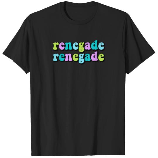Discover Renegade Renegade T-Shirts