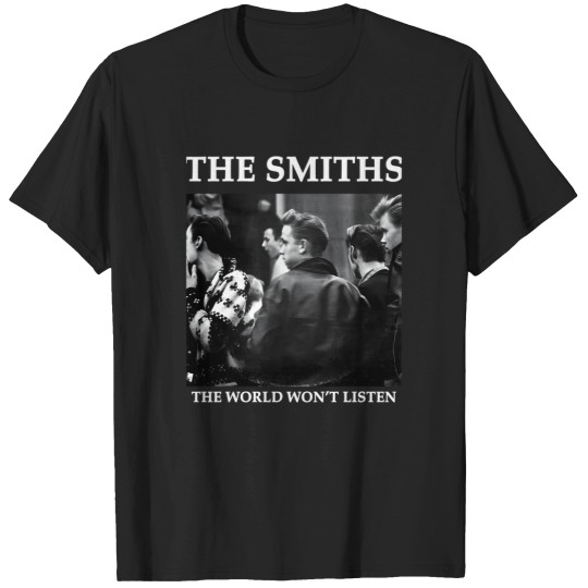Discover The World Wont Listen T-Shirts