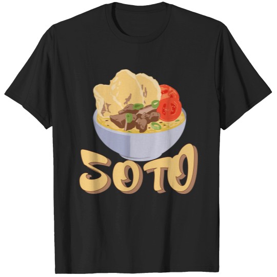 Discover Traditional Food -Soto T-Shirts