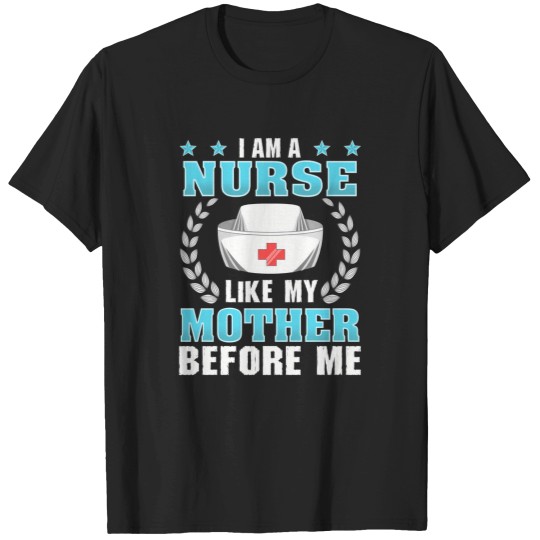 Discover proud nurse gift like my mother before me registered nurse T-Shirts