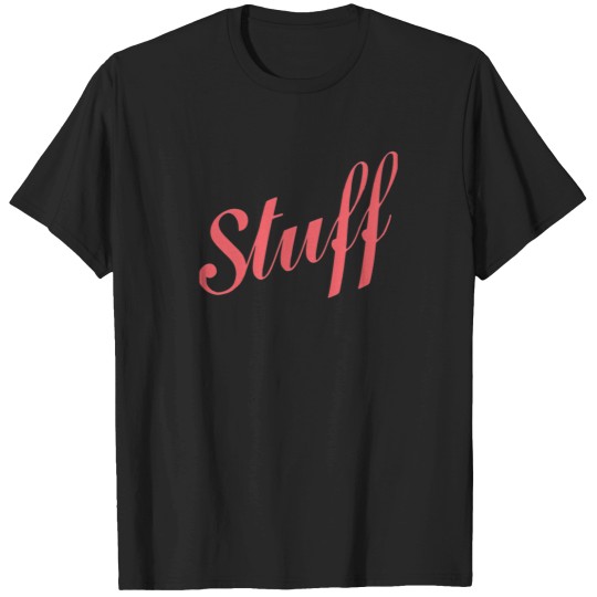 Discover Stuff Shirt 7713 T-Shirts