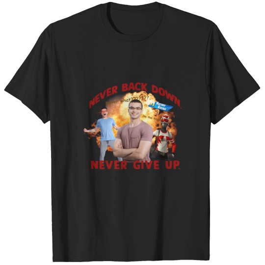 Discover Never Back Down Never Give Up Nickeh30 T-Shirts