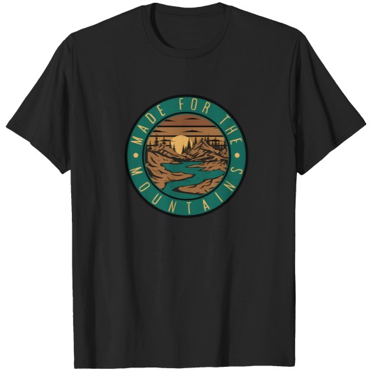 Discover Made For The Mountains 2734 T-Shirts