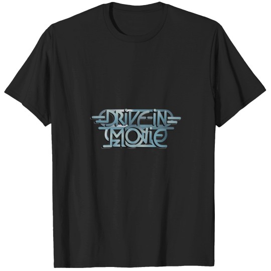 Discover DRIVE IN MOVIE S ERA LOGO T-Shirts