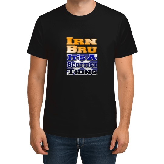 Discover Irn Bru Scottish Thing Fun Iron Brew Whisky Scotland T-Shirts