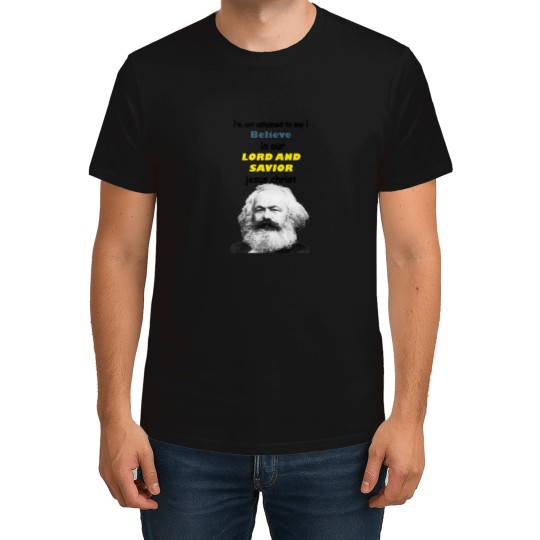 Discover Jesus Christ Our Lord And Savior Karl Marx T-Shirts