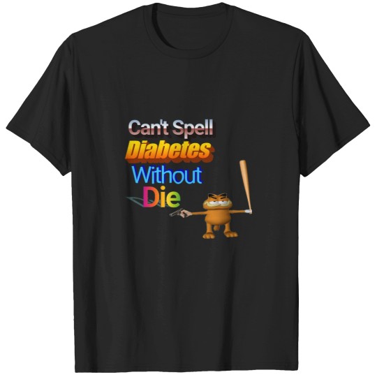 Discover DIEABETES T-Shirts