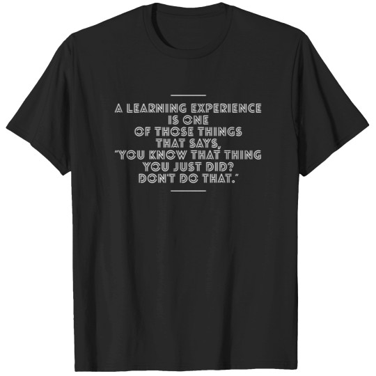 Discover Learning Experience (One) T-Shirts