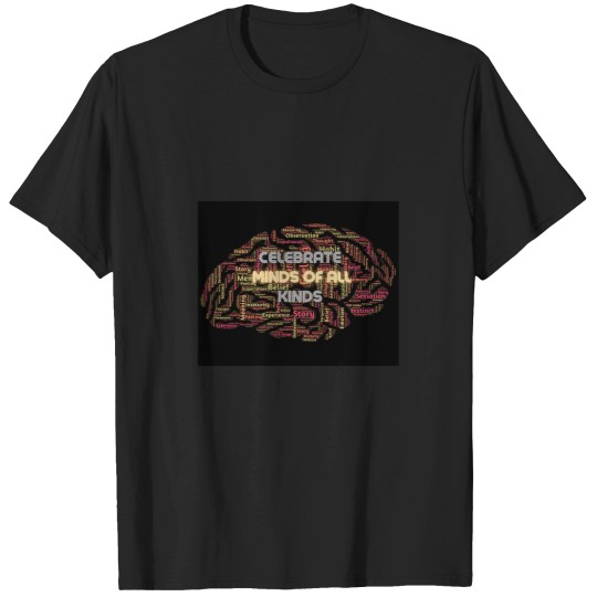 Discover Celebrate minds of all kinds -3 T-Shirts