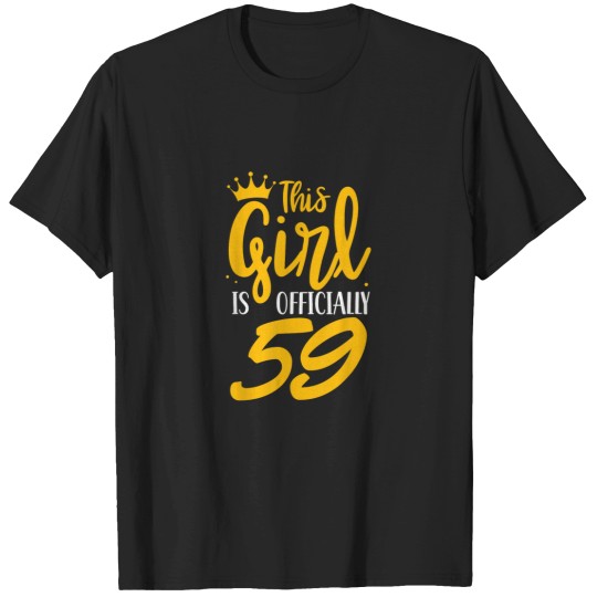 Discover This Girl Is Officially 59 Old Years Age Birthda T-Shirts