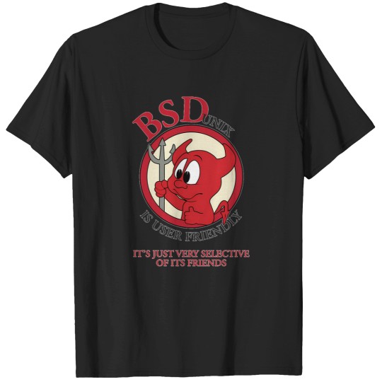 Discover Bsd-Unix-Is-User-Friendly...Its-Just-Very-Selective-Of-Its-Friends Shirt T-Shirts