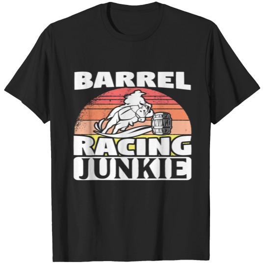 Discover Funny Horse Barrel Racer Racing Junkie Horse Riding T-Shirts