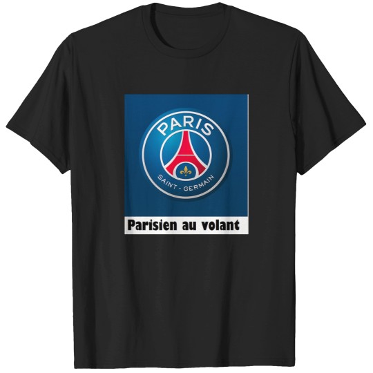 Discover Parisien Au Volant 832 T-Shirts