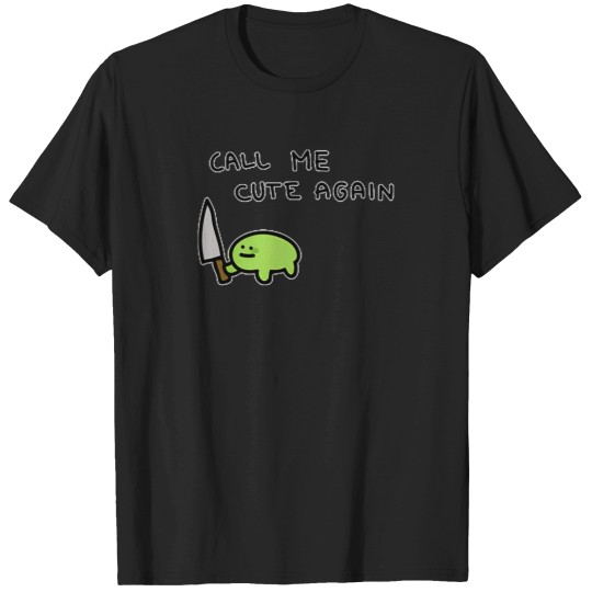 Discover Call-Me-Cute-Again Tee T-Shirts