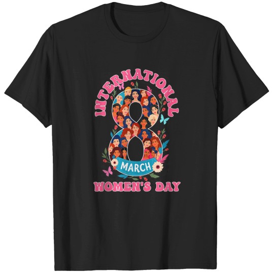 Discover 8 March International Womens Day 2025 T-Shirts