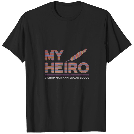 Discover My heros Bishop Mariann Edgar Budde T-Shirts
