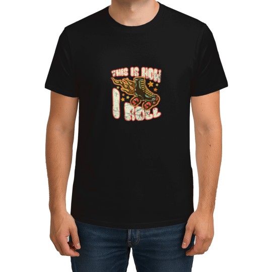 Discover This Is How I Roll - Roller Skates - Roller Skater T-Shirts