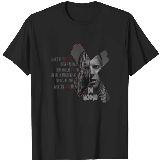 Discover Tom Macdonald Can't Be Cancelled Shirt.