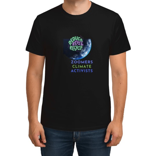 Discover Zoomers climate activists, Recycle reduce reuse, climate activist,Our Climate Our world ,Climate C T-Shirts