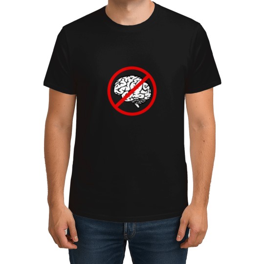 Discover No Brain - Idiocracy (1) T-Shirts