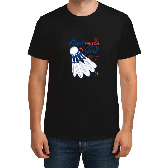 Discover bad girl badminton girl blue on white verion funny pun port woman racket huttlecock T-Shirts