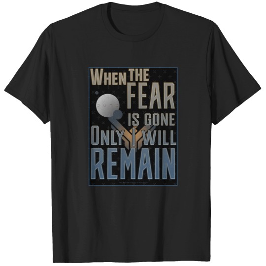 Discover Fear is the Mind Killer, ne 2020, Face my Fear, une 2021, beyond fear, Destiny Awaits, book cover T-Shirts