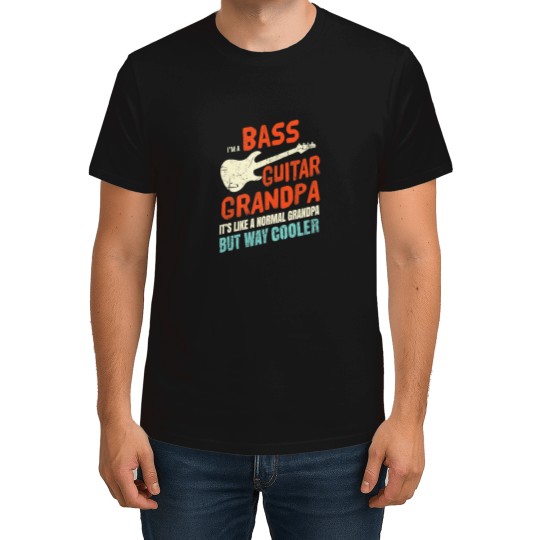 Discover Guitarist Bass Player Im A Bass Guitar Grandpa Bassist T-Shirts