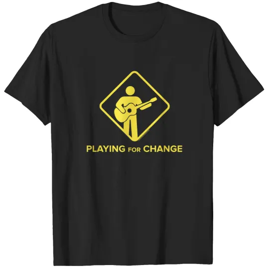 Discover playing for change street sign logo T-Shirts