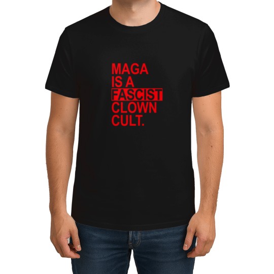 Discover MAGA IS A Fascist Clown CULT - red T-Shirts