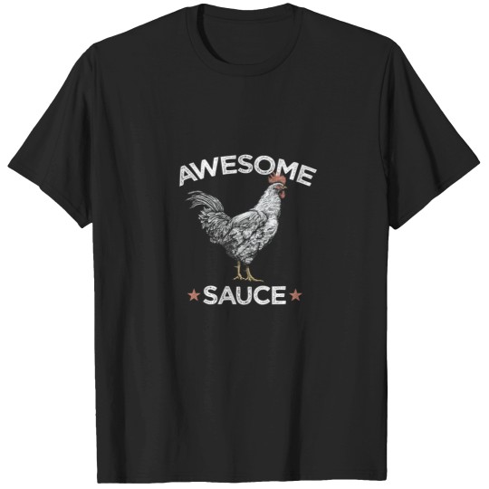 Discover Awesome Sauce, Cool Rooster Graphic T-Shirts