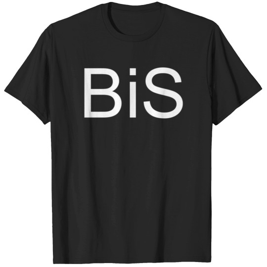 Discover Best In Slot (Bis) T-Shirts
