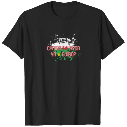 Discover Cymru Rydd yn Ewrop T-Shirts