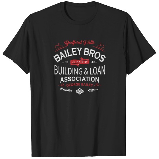 Discover Bailey-Bros.-Building--Loan-Association---Vintage-Logo T-Shirt T-Shirts