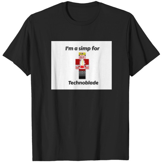 Discover I'M A Simp For Technoblade (White Base) (1) T-Shirts